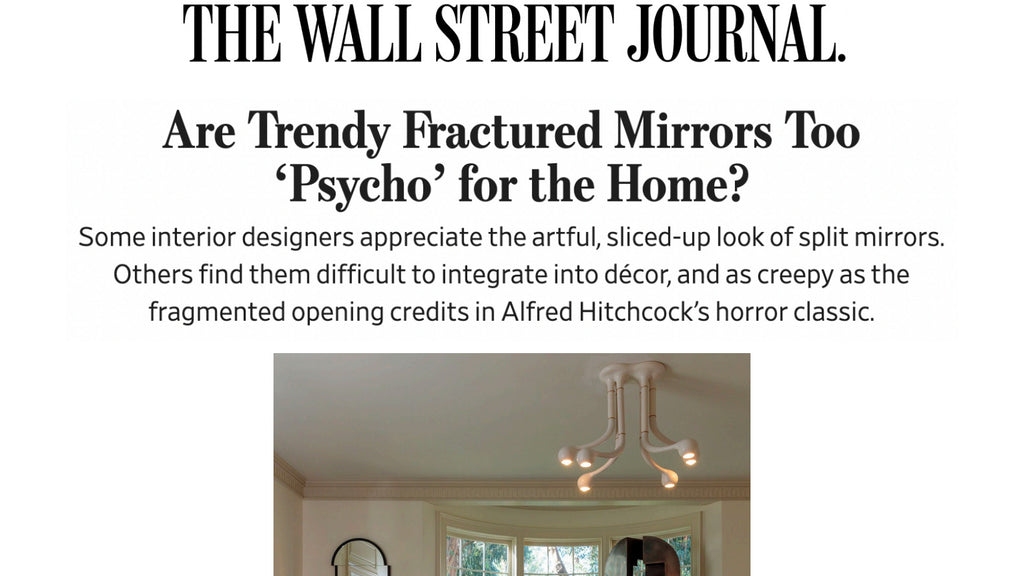 Kelly Wearstler & Peter Spalding Comment on Fractured Mirrors