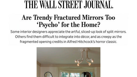 Kelly Wearstler & Peter Spalding Comment on Fractured Mirrors - Daniel House Club